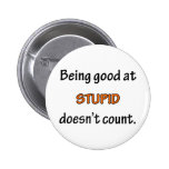 Being Good At Stupid Pins