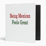 Being Mexican Feels Great Vinyl Binders