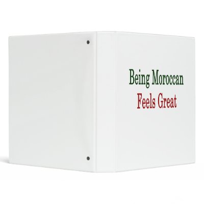 Being Moroccan Feels Great 3 Ring Binder by Supernova23a