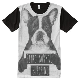 being normal is boring shirt