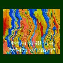 Being RICH is a "State of Mind" posters by doonagiri Being RICH is a "State of Mind" posters