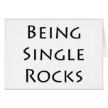 Being Single Rocks Card