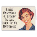 Being Unstable and B!tchy is all Part of My Mystiq cards by ellenaldesigns Being Unstable and B!tchy is all Part of My Mystiq cards