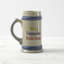 Being Venezuelan Feels Great Coffee Mugs