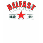 belfast, dead on, ireland, irish, northern