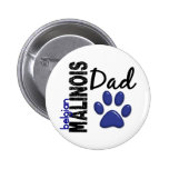 Belgian Malinois Dad 2 Pins