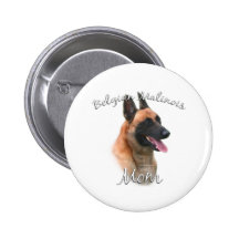 Belgian Malinois Mom 2 Pinback Button