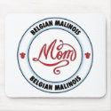 BELGIAN MALINOIS mom mousepad
