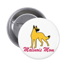 Belgian Malinois Mom Pin