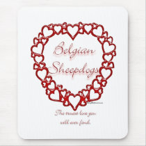 Belgian Sheepdog True Love mousepads by GreyWolfCreation Belgian Sheepdog True Love mousepads