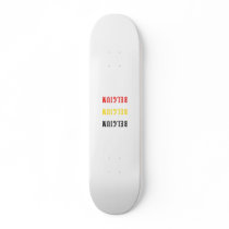 Belgium Text Flag Design Custom Skate Board