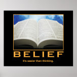 Belief. It's easier than thinking. Print