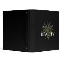 Belief = Reality Vinyl Binders