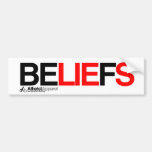 Beliefs are lies bumper stickers