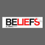 Beliefs are lies bumper stickers