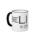 beLIEve 6.25.09 Mug