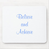Believe Achieve mouse pad
