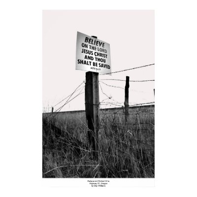 Believe and Barbed Wire, Highway 97, Oregon Posters by daysrays