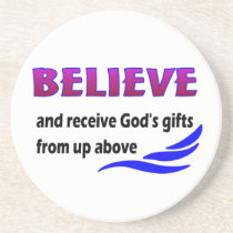 Believe and receive God's gifts coasters