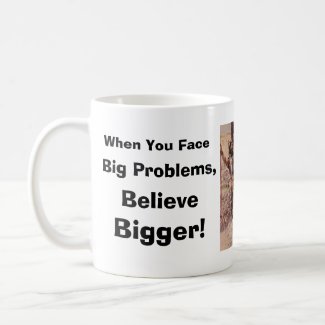 Believe Bigger Mug