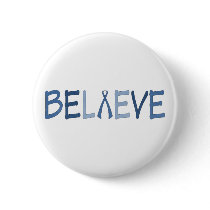 Believe- Blue Awareness Pins