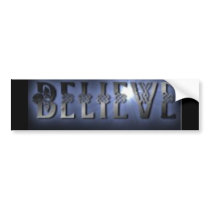 believe bumper sticker