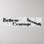 Believe Courage Strength Wall Poster Banner posters