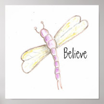Believe Dragonfly Poster
