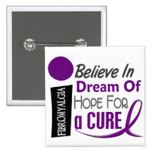 BELIEVE DREAM HOPE Fibromyalgia T-Shirts & Apparel Pinback Button