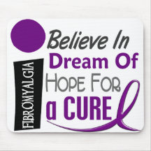 BELIEVE DREAM HOPE Fibromyalgia T-Shirts & Apparel Mouse Pad
