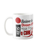 BELIEVE DREAM HOPE HIV / AIDS T-Shirts & Apparel Coffee Mugs