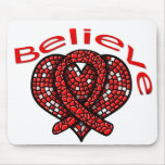 Believe Heart Disease Mouse Pad