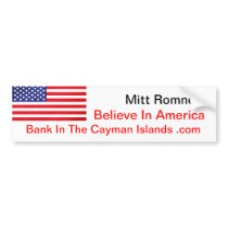 Believe In America Bank In The Cayman Islands .com Bumper Stickers