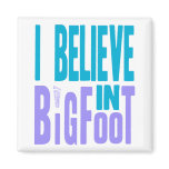 Believe in BIGfoot! Refrigerator Magnets