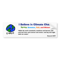Believe in climate change bumper sticker