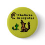 Believe in Coyotes Buttons