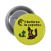 Believe in Coyotes Buttons