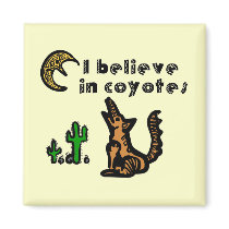 Believe in Coyotes Magnets