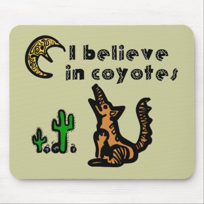 Believe in Coyotes Mousepad by wingedturtle