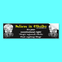 Believe in Cthulhu bumper stickers by serenitystudios Believe in Cthulhu bumper stickers