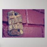 Believe in God Posters