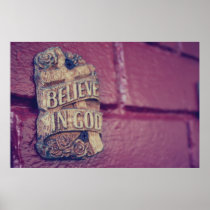 Believe in God Posters