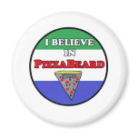 Believe in him, for he believes in you. refrigerator magnets