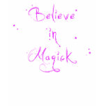 Believe in Magick T-Shirt