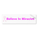 Believe In Miracles - Bumper Sticker
