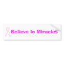 Believe In Miracles - Bumper Sticker bumper stickers by xyxoxy Believe In Miracles - Bumper Sticker bumper stickers
