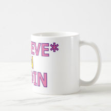 Believe in Oudin Coffee Mugs