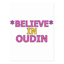 Believe in Oudin Post Cards