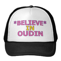 Believe in Oudin Trucker Hats