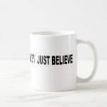 Believe In Peace Coffee Mugs